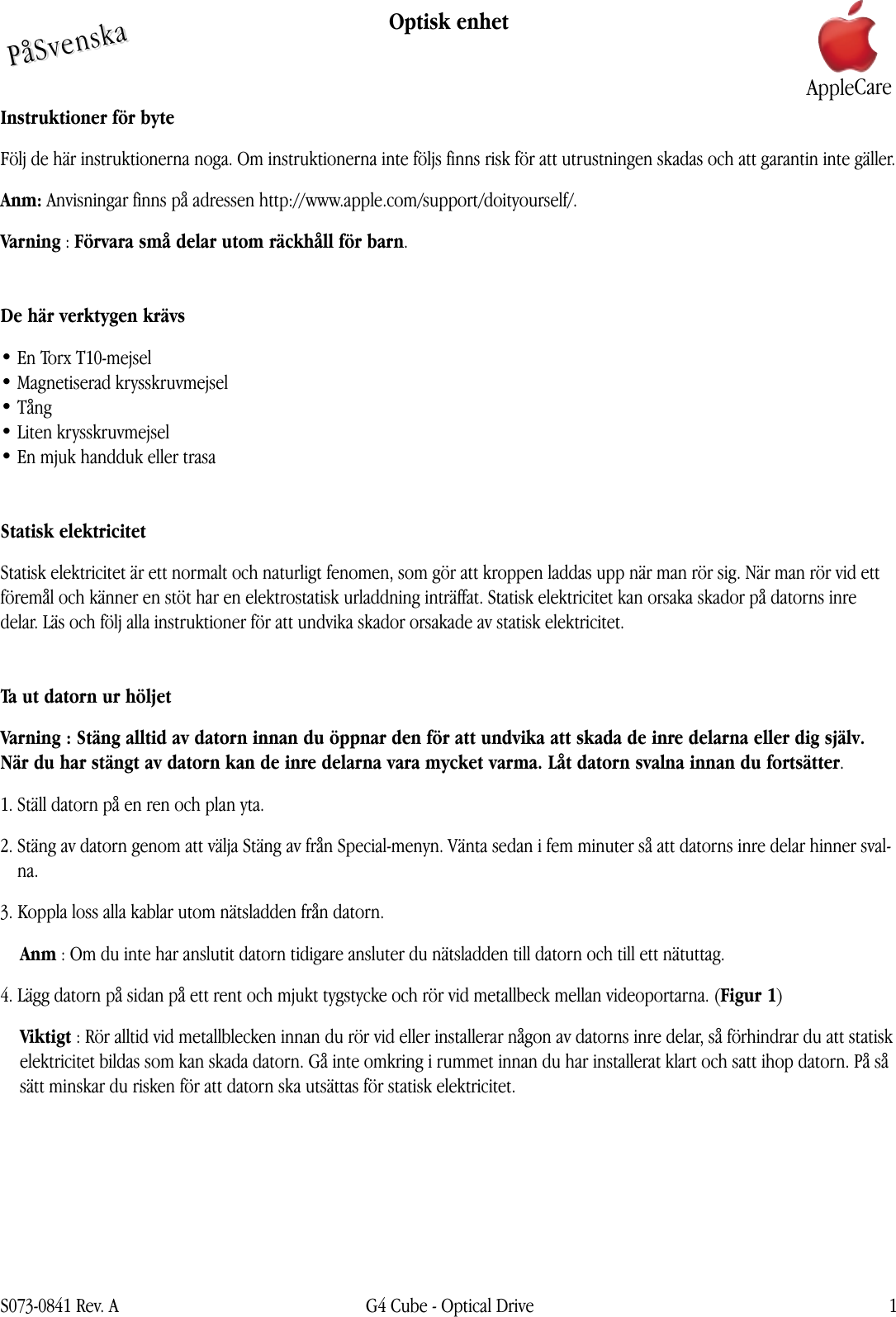 Page 1 of 12 - Apple Power Mac G4 (Cube) Optical Drive User Manual - Optisk Enhet Instruktioner För Byte 073-0841-a