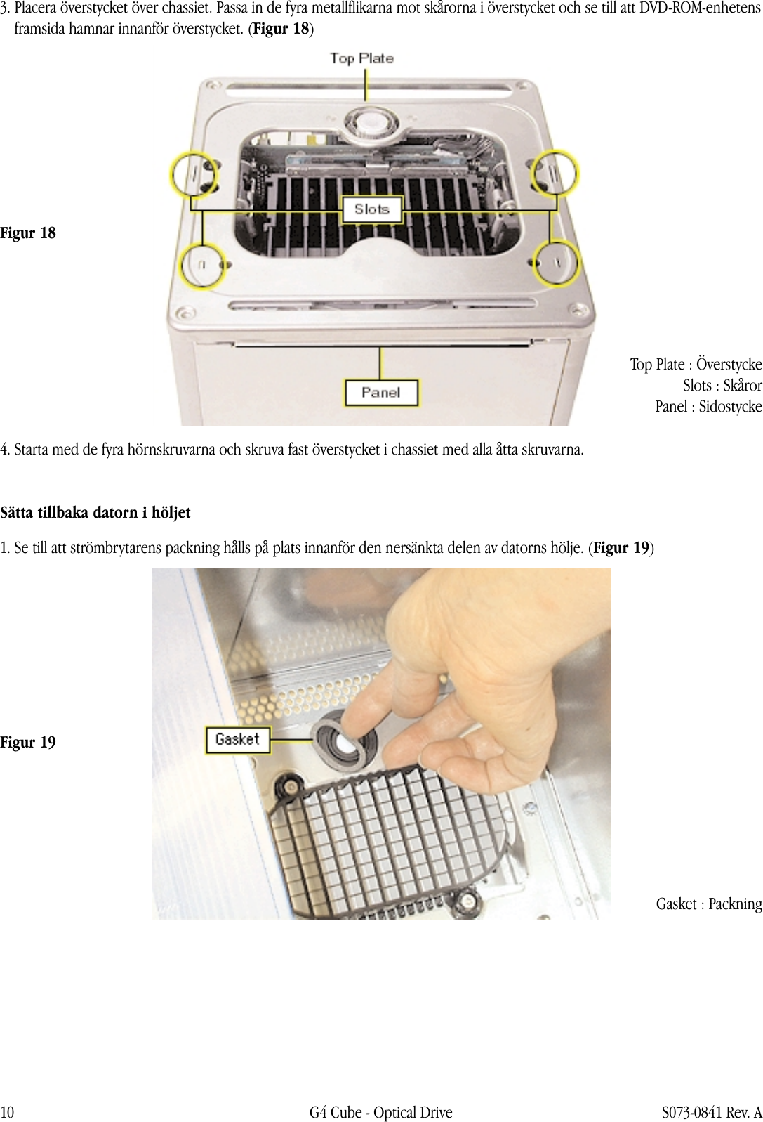 Page 10 of 12 - Apple Power Mac G4 (Cube) Optical Drive User Manual - Optisk Enhet Instruktioner För Byte 073-0841-a