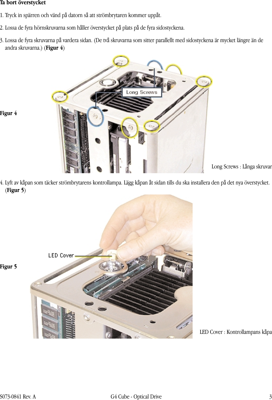 Page 3 of 12 - Apple Power Mac G4 (Cube) Optical Drive User Manual - Optisk Enhet Instruktioner För Byte 073-0841-a