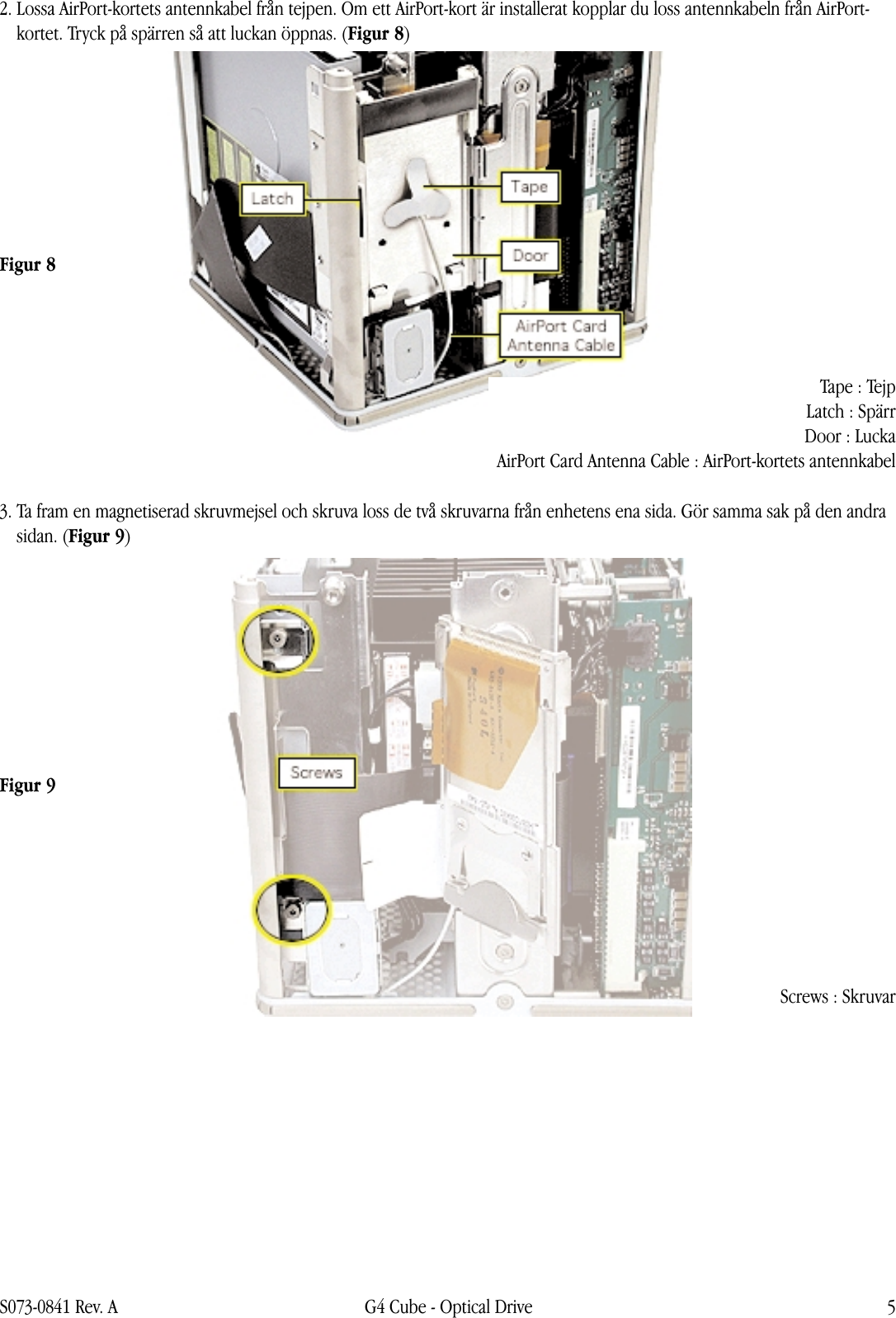 Page 5 of 12 - Apple Power Mac G4 (Cube) Optical Drive User Manual - Optisk Enhet Instruktioner För Byte 073-0841-a