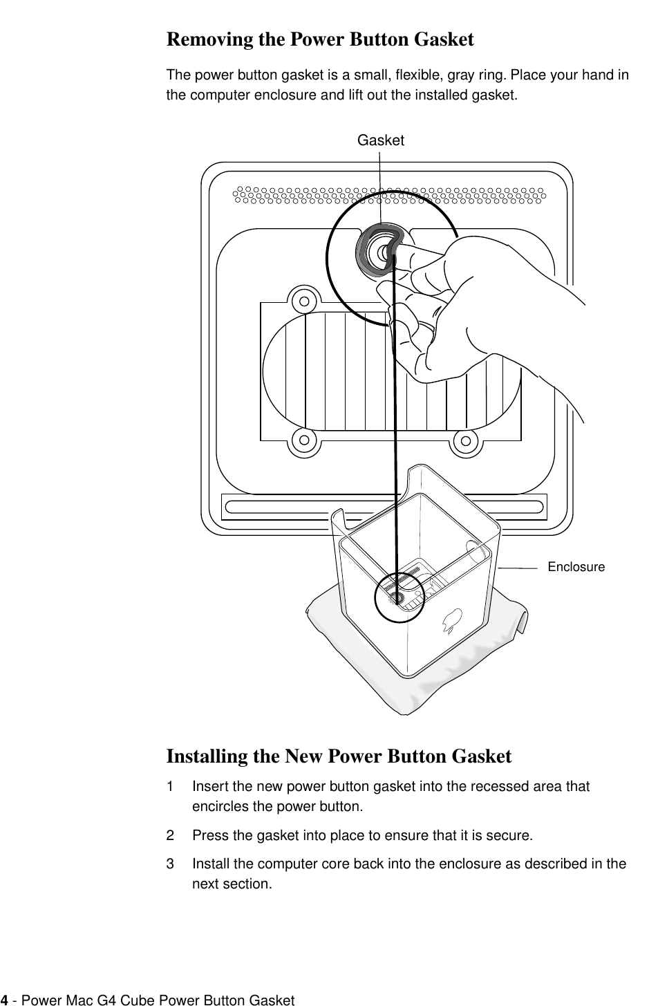 Page 4 of 6 - Apple PowerMacG4(Cube) User Manual Power Mac G4Cube-Power Button Gasket Replacement Instructions Gasket.cube
