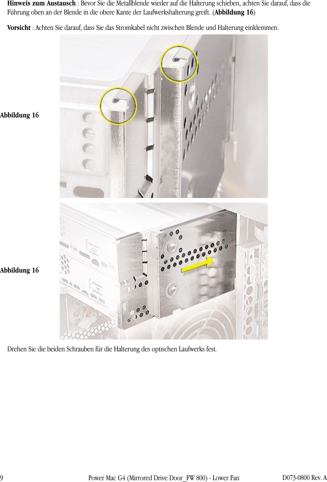Page 9 of 10 - Apple Power Mac G4 (Mirrored Drive Doors) Lower Fan User Manual Doors, Fire Wire 800) - Unterer Ventilator Anw Anweisungen Zum Aus- Und Einbau G4mdd-fw800-lowerfan