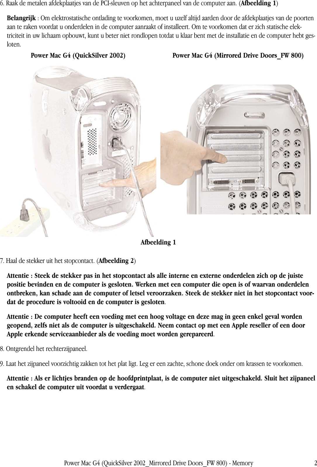 Page 2 of 4 - Apple PowerMacG4(QuickSilver2002) Memory User Manual Power Mac G4(Quick Silver2002,Mirrored Drive Doors,Fire Wire800)-Geheugen-Instructiesvoorvervanging G4mdd-mem-inbox