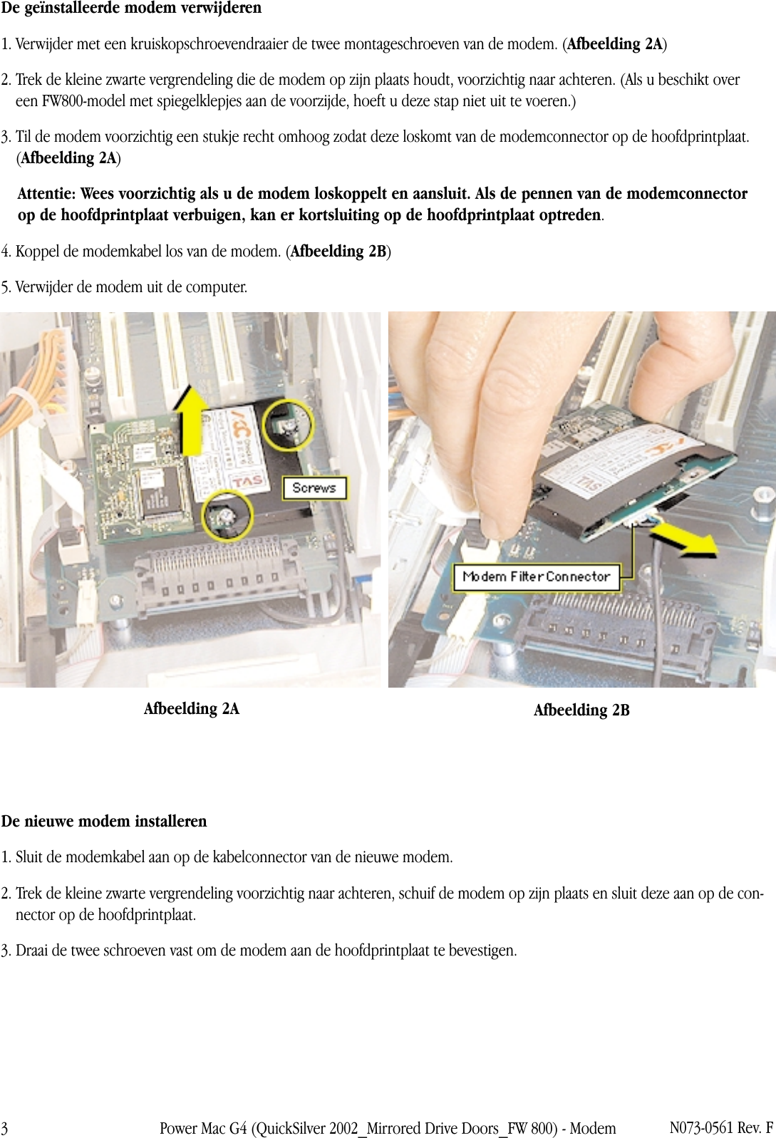 Page 3 of 4 - Apple Power Mac G4 (QuickSilver 2002) Modem User Manual (Quick Silver 2002, Mirrored Drive Doors, Fire Wire 800) - Instructies Voor Vervanging G4mdd-fw800-modem