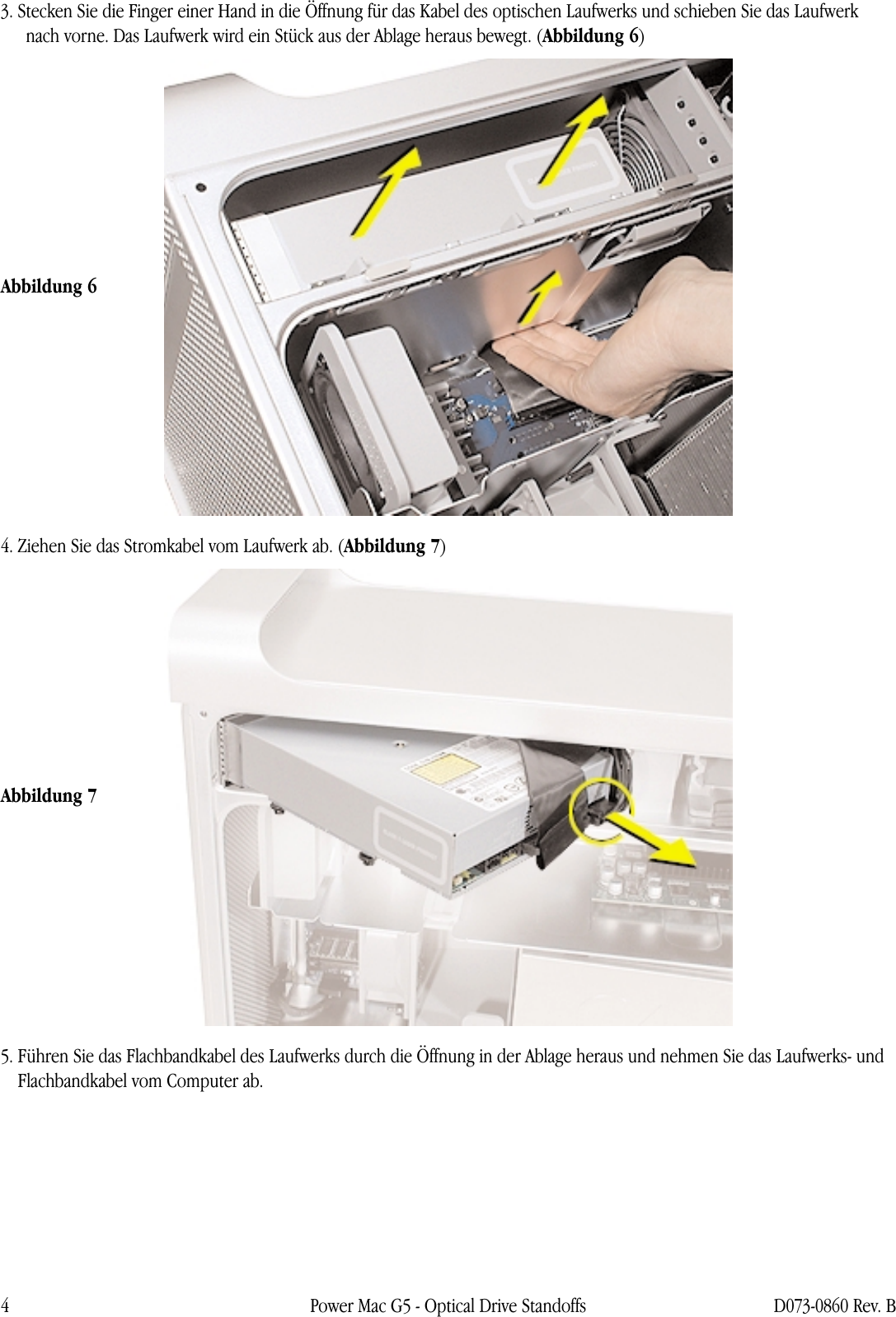 Page 4 of 6 - Apple Power Mac G5 (Ende 2004) PM (G5_Ju 04_Late 04_Early 05) Optical Drive Standoffs (DIY) User Manual (Juni 2004, Ende Anfang 2005) - Führungsstifte Für Das Optische Laufwerk Anweisungen Zum Austauschen 073-0860