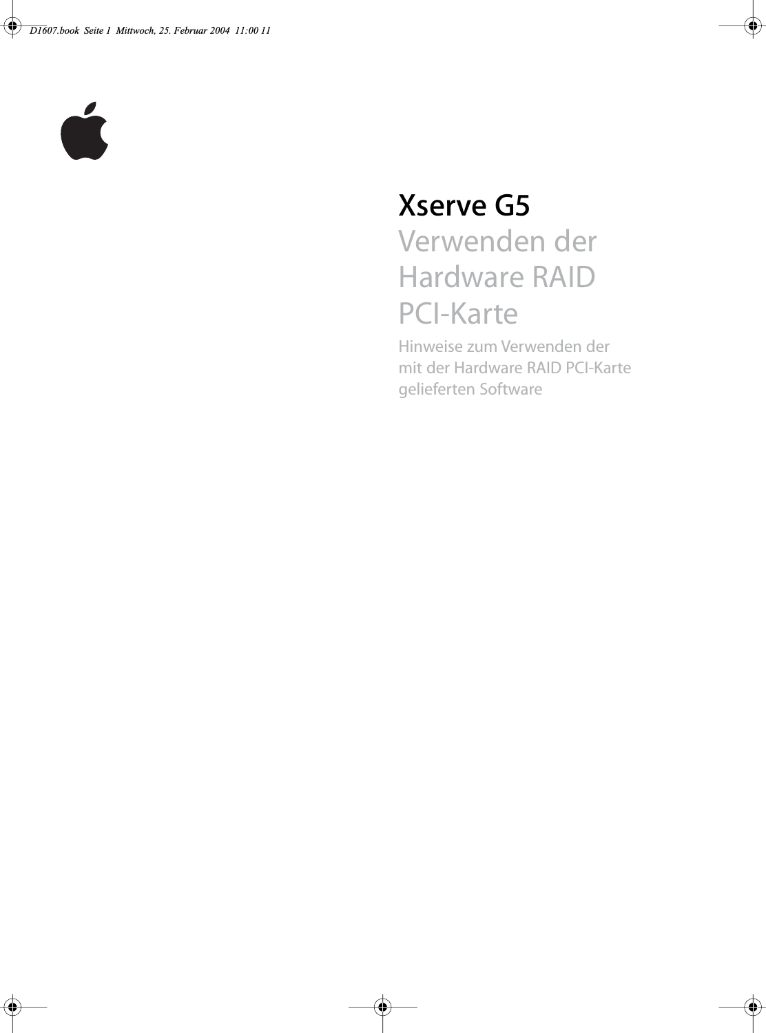 Page 1 of 9 - Apple Xserve G5 Verwenden Der Hardware RAID PCI-Karte User Manual - Benutzerhandbuch Verwendender RAIDPCI-Karte