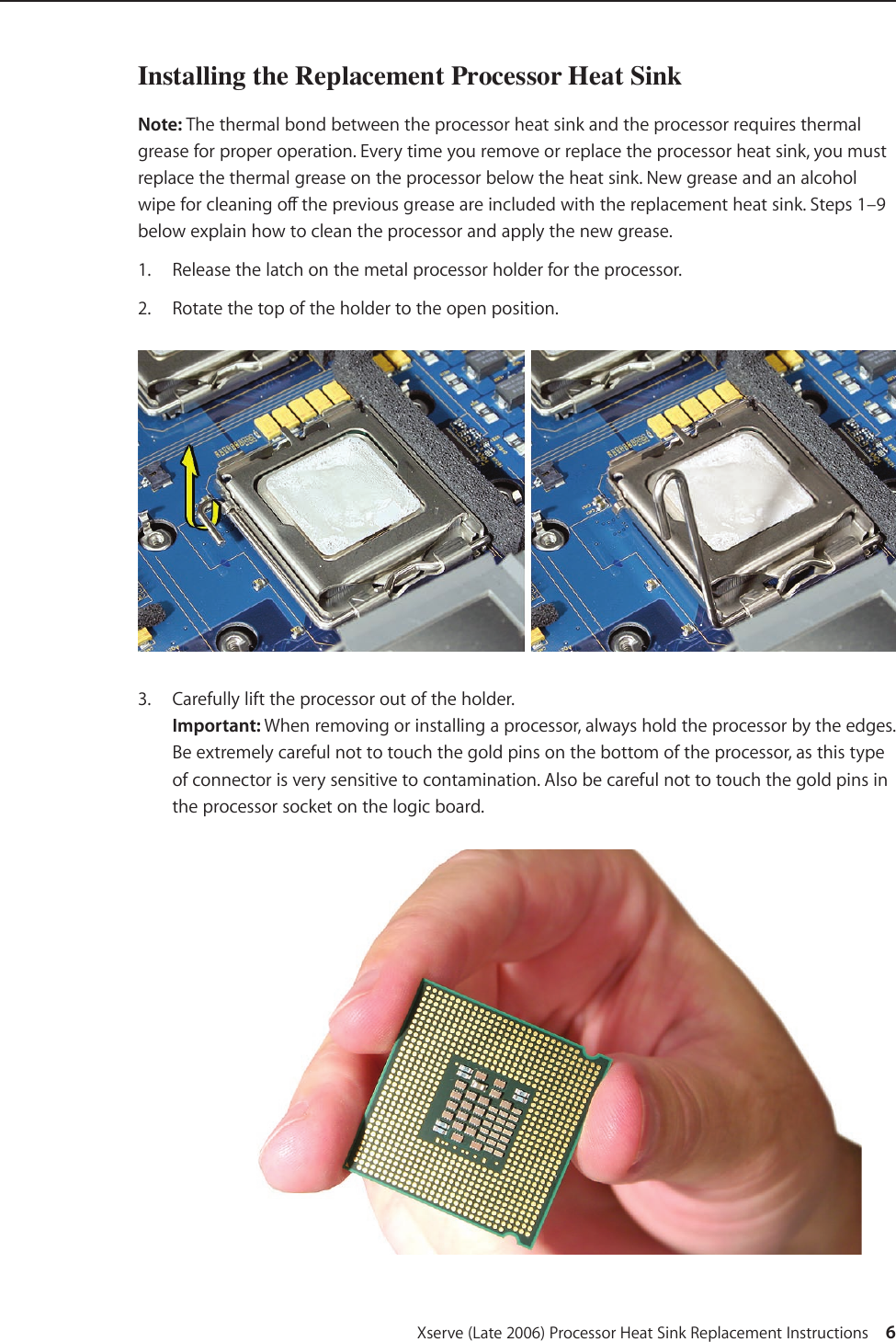 Page 6 of 11 - Apple Xserve(Late2006) Xserve Intel (Late 2006) DIY Procedure For Heatsink (Manual) User Manual Intel(Late2006)DIYProcedurefor Heatsink(Manual)