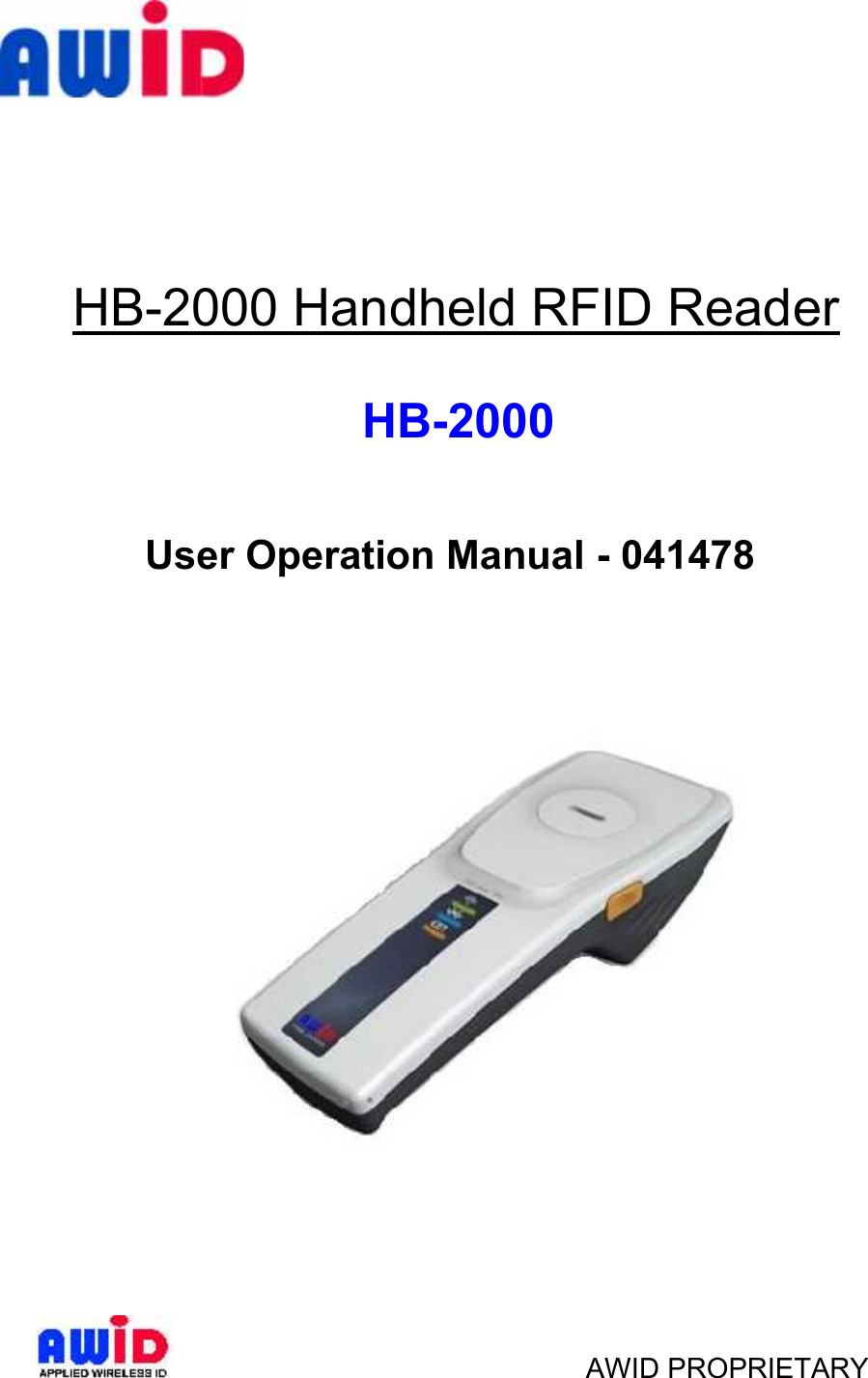 AWID PROPRIETARYHB-2000 Handheld RFID ReaderHB-2000User Operation Manual - 041478