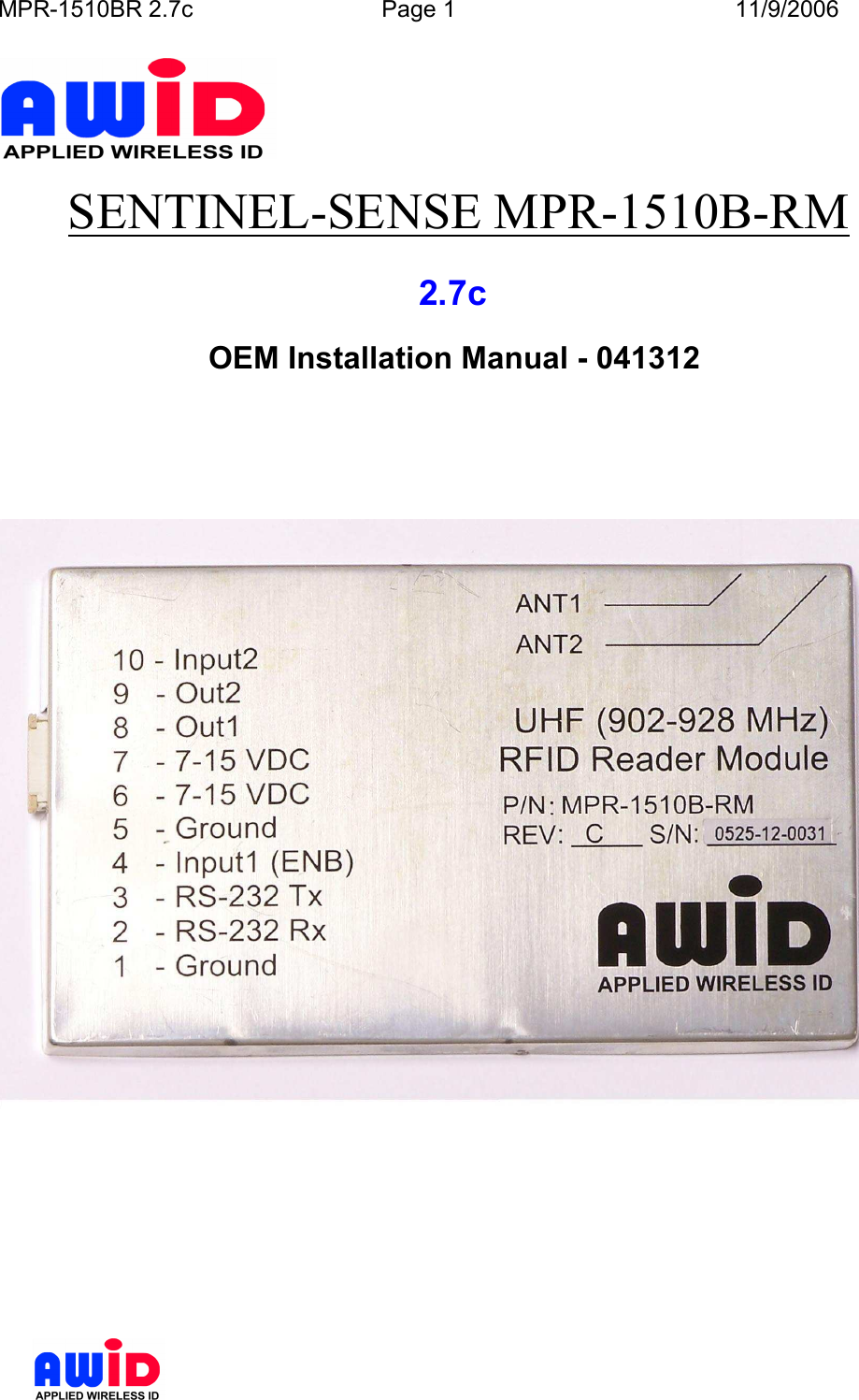 MPR-1510BR 2.7c  Page 1  11/9/2006       SENTINEL-SENSE MPR-1510B-RM              2.7c        OEM Installation Manual - 041312            