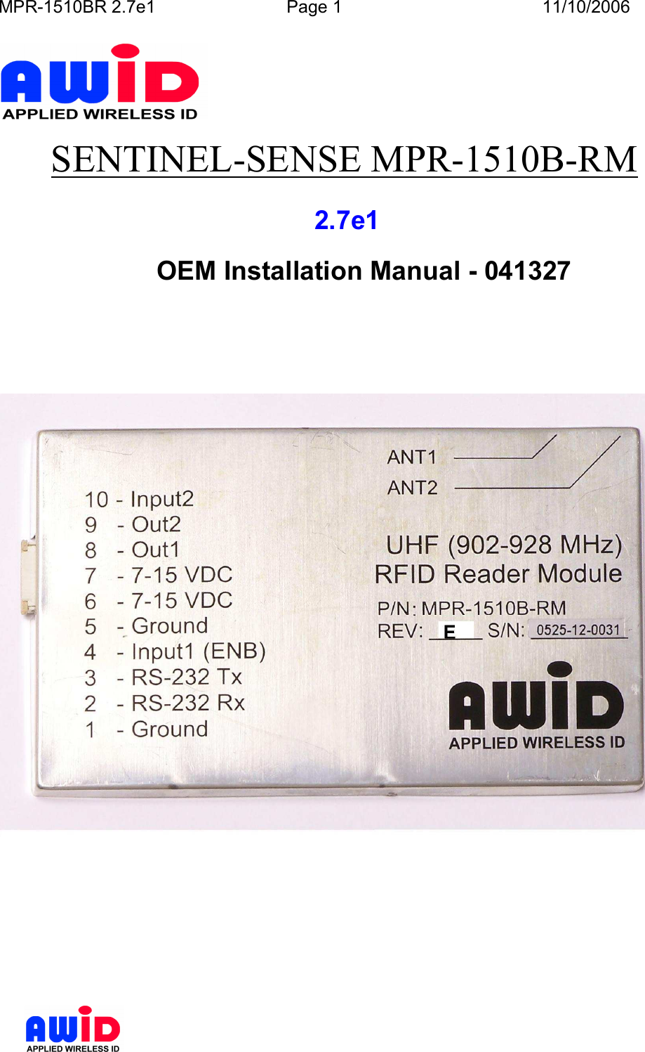 MPR-1510BR 2.7e1  Page 1  11/10/2006           SENTINEL-SENSE MPR-1510B-RM              2.7e1       OEM Installation Manual - 041327            