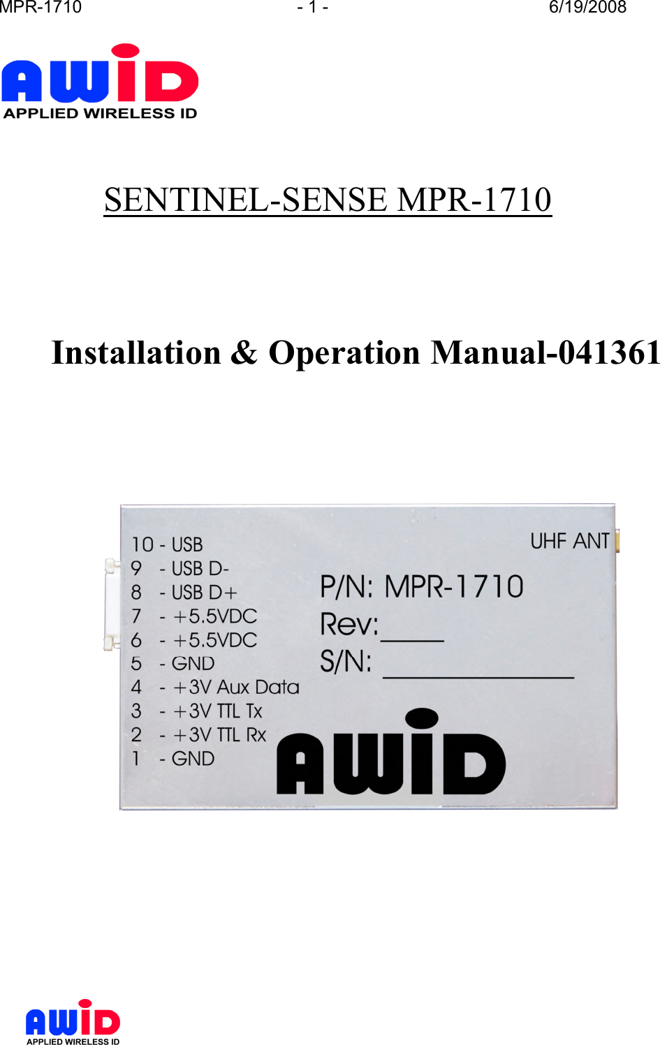 MPR-1710  - 1 -  6/19/2008        SENTINEL-SENSE MPR-1710     Installation &amp; Operation Manual-041361                 