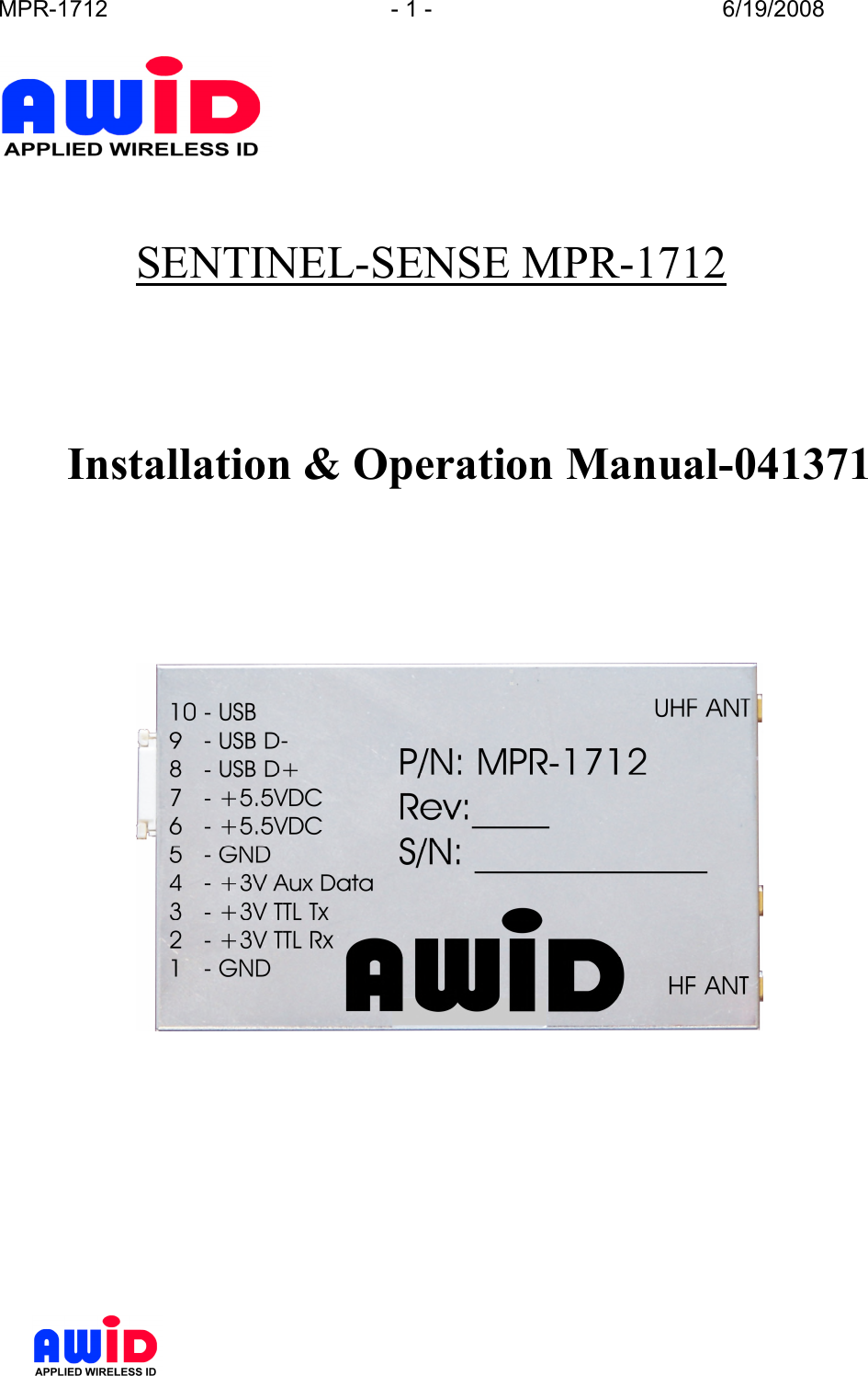 MPR-1712  - 1 -  6/19/2008        SENTINEL-SENSE MPR-1712     Installation &amp; Operation Manual-041371                 