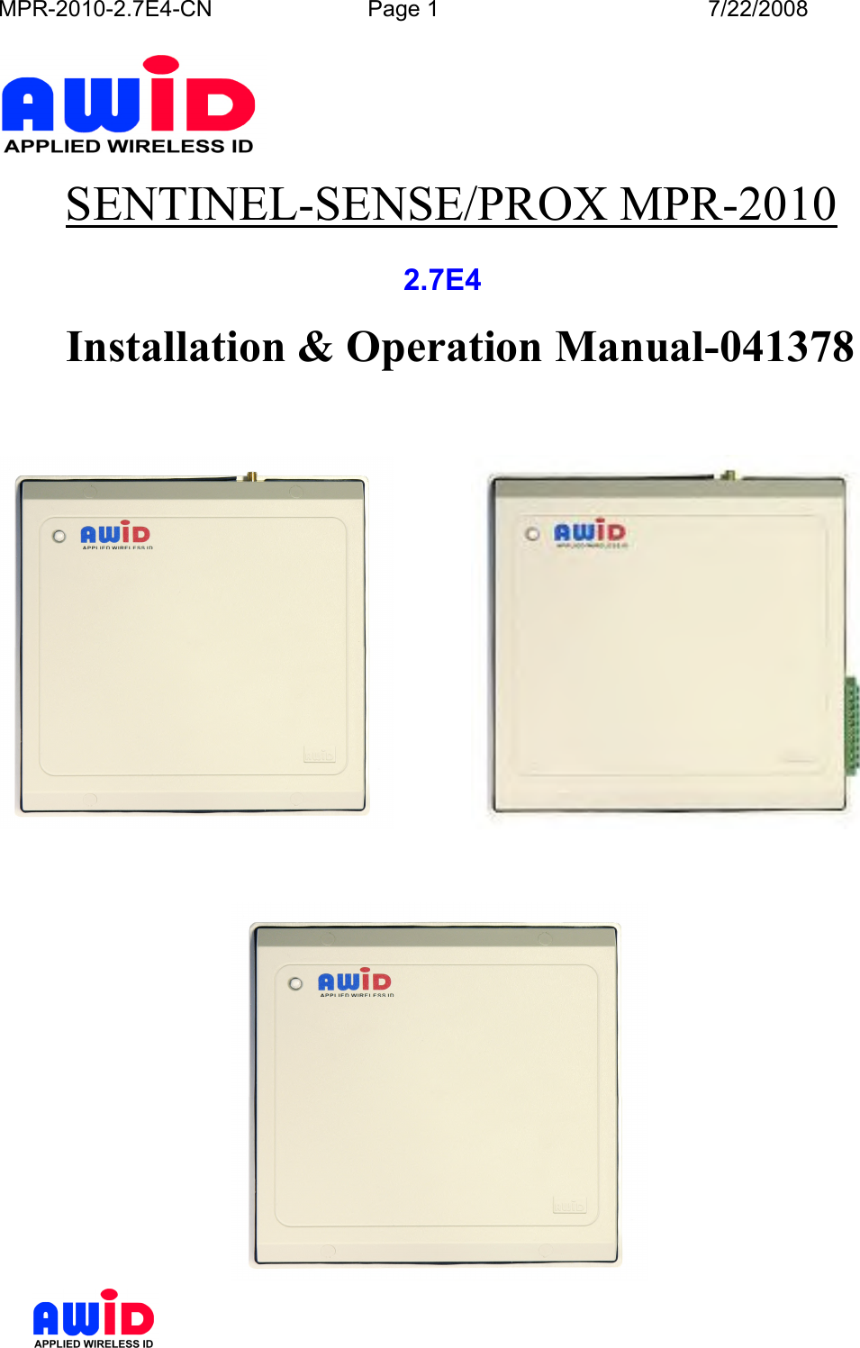 MPR-2010-2.7E4-CN  Page 1  7/22/2008       SENTINEL-SENSE/PROX MPR-2010        2.7E4 Installation &amp; Operation Manual-041378                