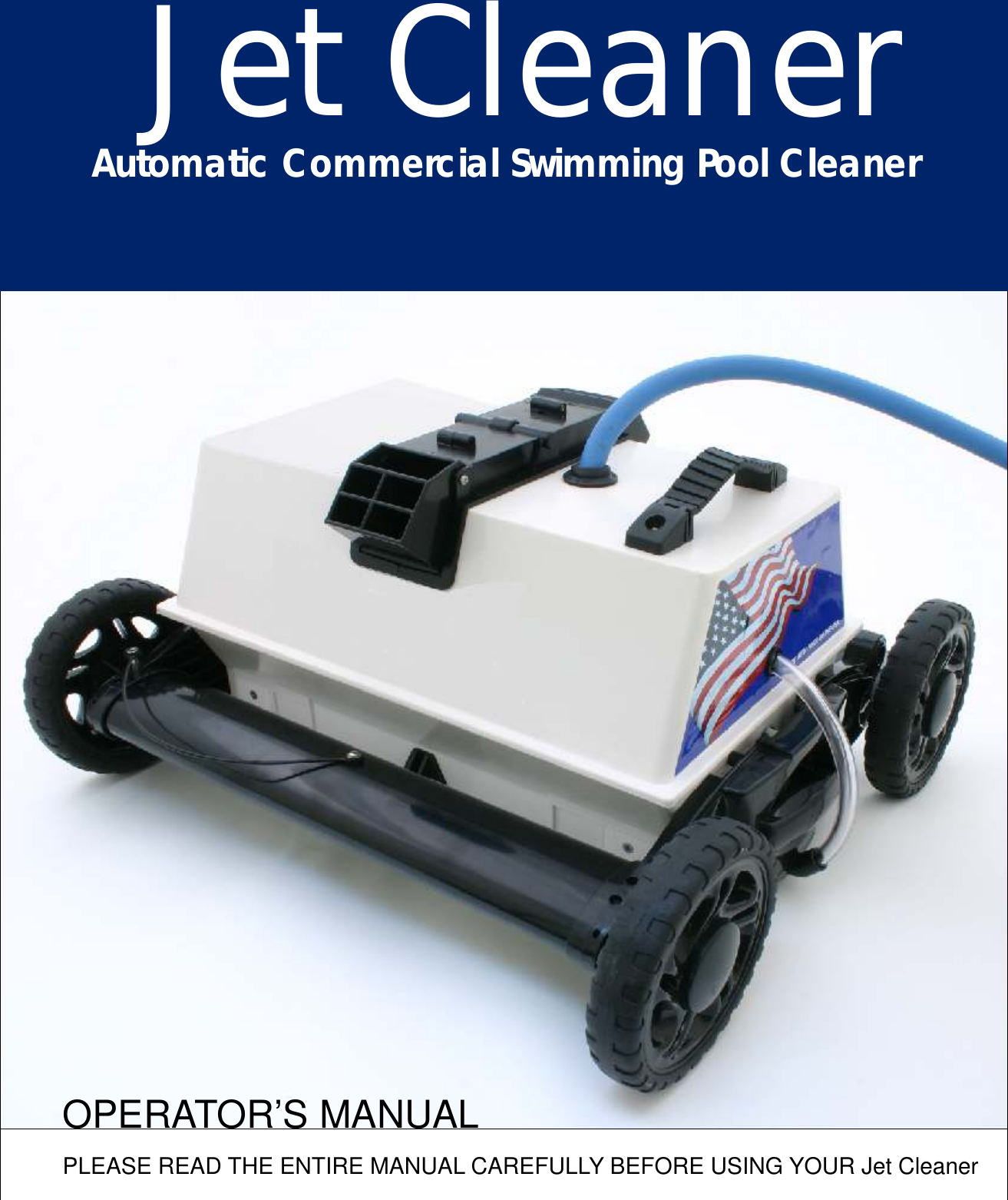 Page 1 of 8 - Aquatech Aquatech-Jet-Cleaner-Pool-Cleaner-Users-Manual- Jetmax_manual_generic  Aquatech-jet-cleaner-pool-cleaner-users-manual