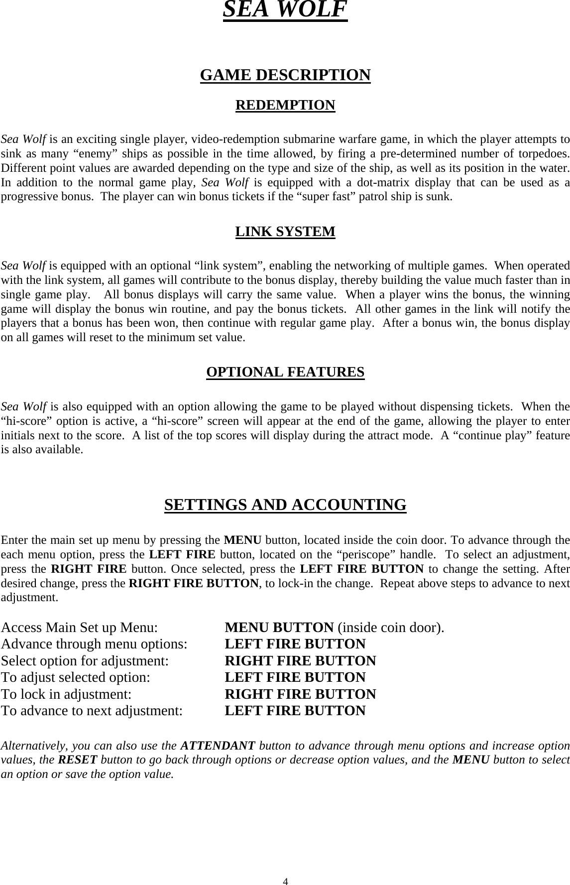 Page 3 of 12 - Arcade Sea Wolf Manual - Rev. 05-12-08 User
