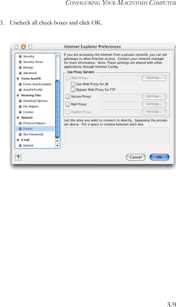 CONFIGURING YOUR MACINTOSH COMPUTER3-93. Uncheck all check boxes and click OK.