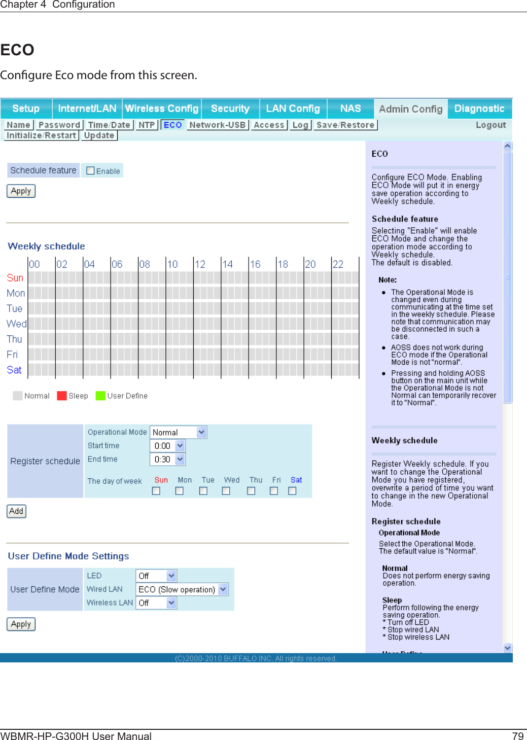 Chapter 4  CongurationWBMR-HP-G300H User Manual 79ECOCongure Eco mode from this screen.