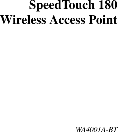 WA4001A-BTSpeedTouch 180Wireless Access Point