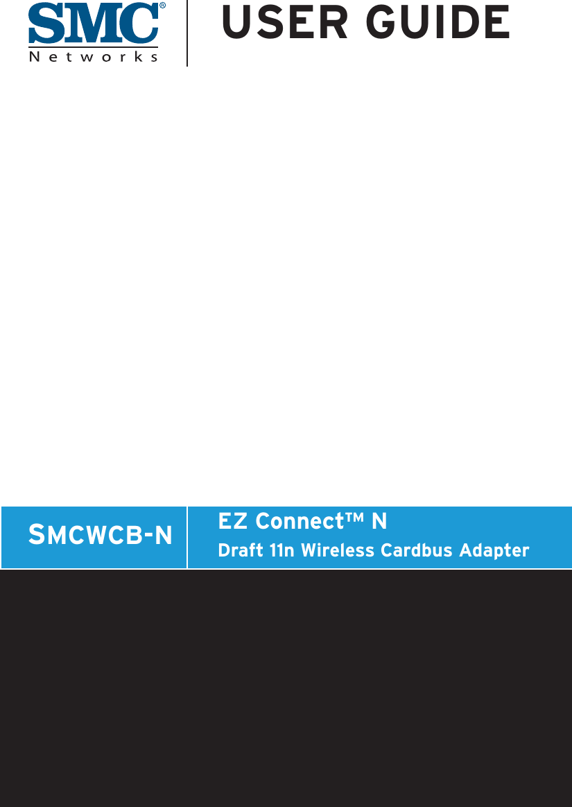 SMCWCB-NEZ Connect™ NDraft 11n Wireless Cardbus AdapterUSER GUIDE