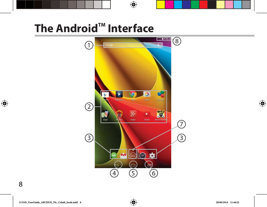 81352384 67The AndroidTM Interface113329_UserGuide_ARCHOS_70c_Cobalt_book.indd   8 28/08/2014   11:44:22