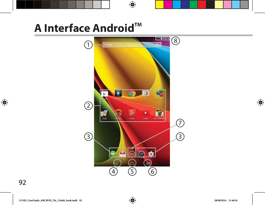 921352384 67A Interface AndroidTM113329_UserGuide_ARCHOS_70c_Cobalt_book.indd   92 28/08/2014   11:44:54