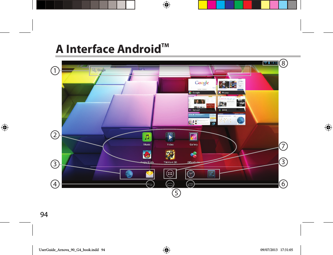 94383652417A Interface AndroidTMUserGuide_Arnova_90_G4_book.indd   94 09/07/2013   17:31:05