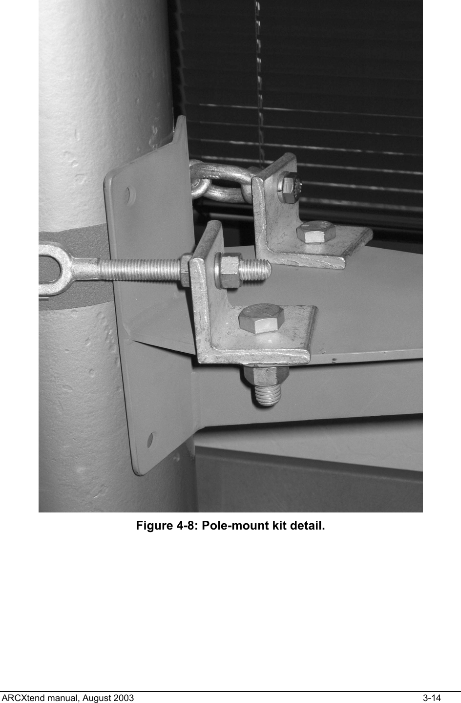  Figure 4-8: Pole-mount kit detail. ARCXtend manual, August 2003    3-14 