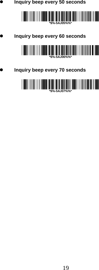  19 z Inquiry beep every 50 seconds     z Inquiry beep every 60 seconds     z Inquiry beep every 70 seconds    *$%-5AJ05%%**$%-5AJ06%%**$%-5AJ07%%*