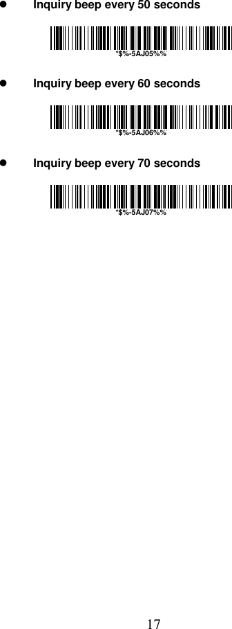  17   Inquiry beep every 50 seconds       Inquiry beep every 60 seconds       Inquiry beep every 70 seconds    *$%-5AJ05%%**$%-5AJ06%%**$%-5AJ07%%*