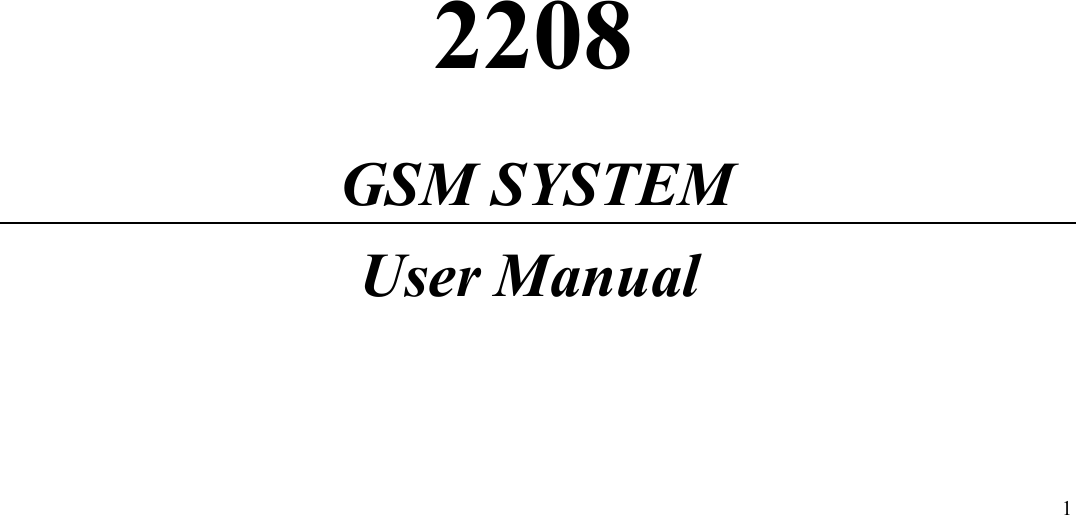  1     2208 GSM SYSTEM User Manual  