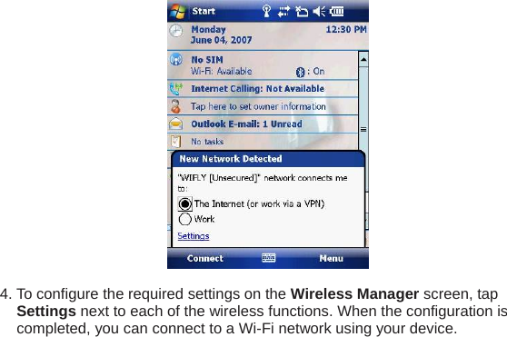   4. To configure the required settings on the Wireless Manager screen, tap Settings next to each of the wireless functions. When the configuration is completed, you can connect to a Wi-Fi network using your device.    