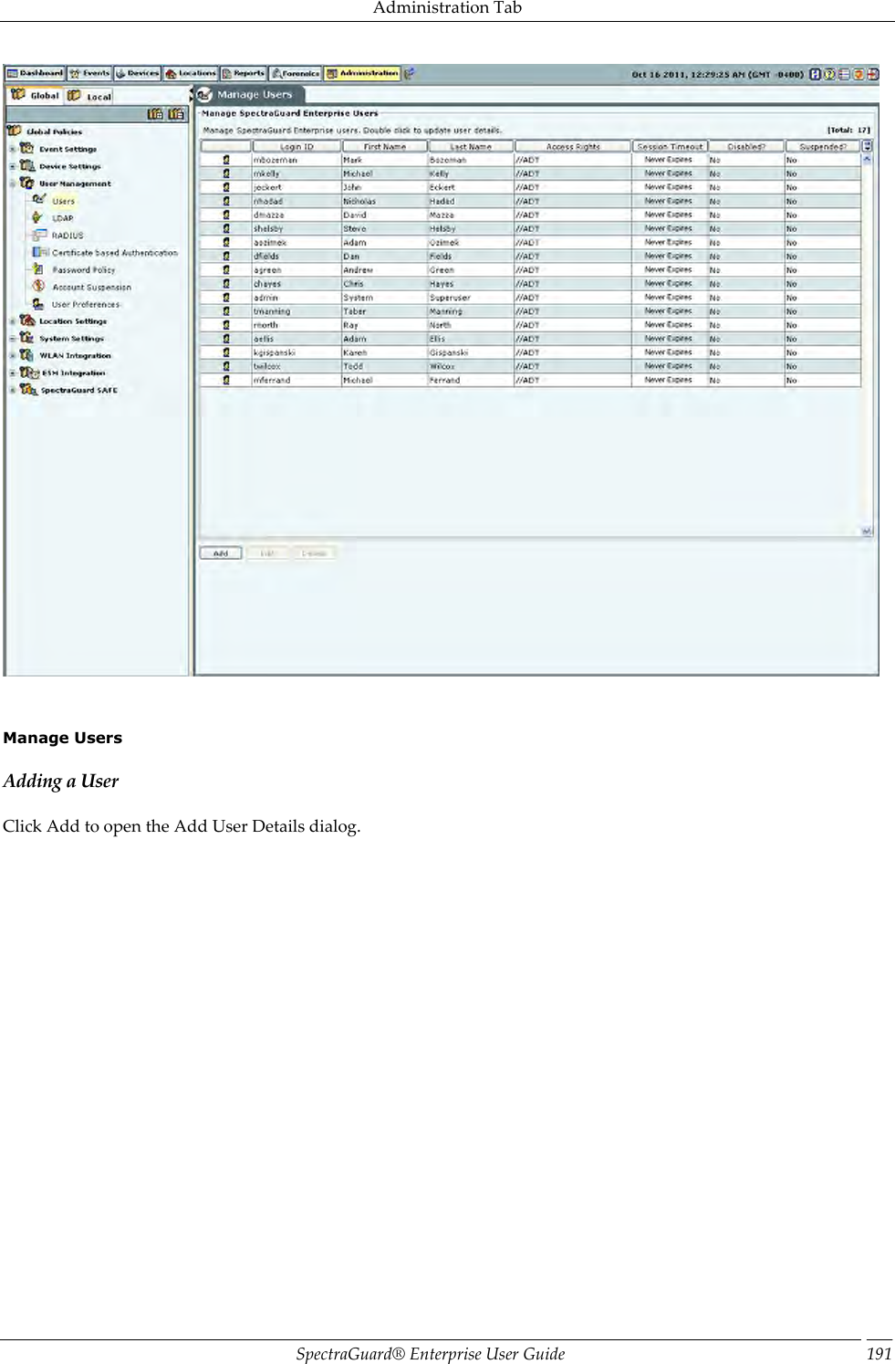 Administration Tab SpectraGuard®  Enterprise User Guide 191      Manage Users Adding a User Click Add to open the Add User Details dialog. 