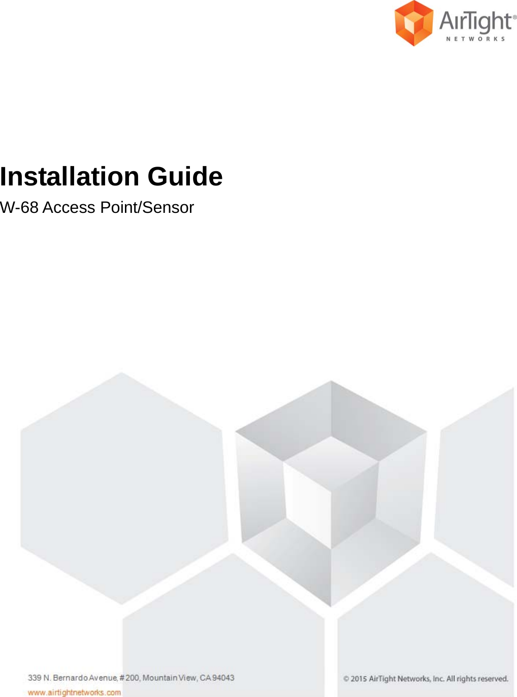           Installation Guide W-68 Access Point/Sensor          