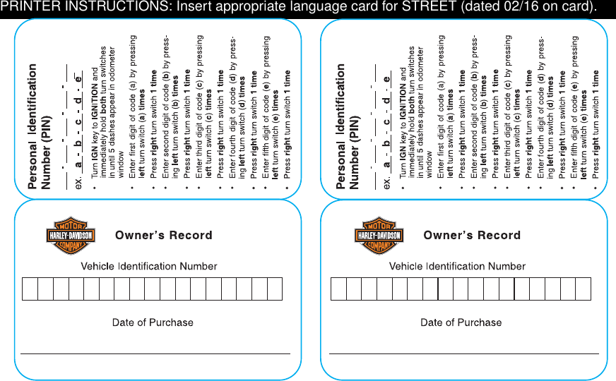 PRINTER INSTRUCTIONS: Insert appropriate language card for STREET (dated 02/16 on card).