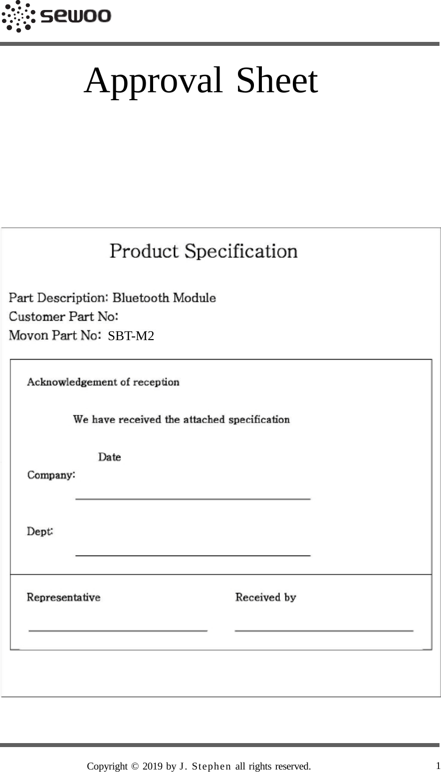      Approval Sheet                   SBT-M2                                  Copyright © 2019 by J. Stephen all rights reserved. 1 