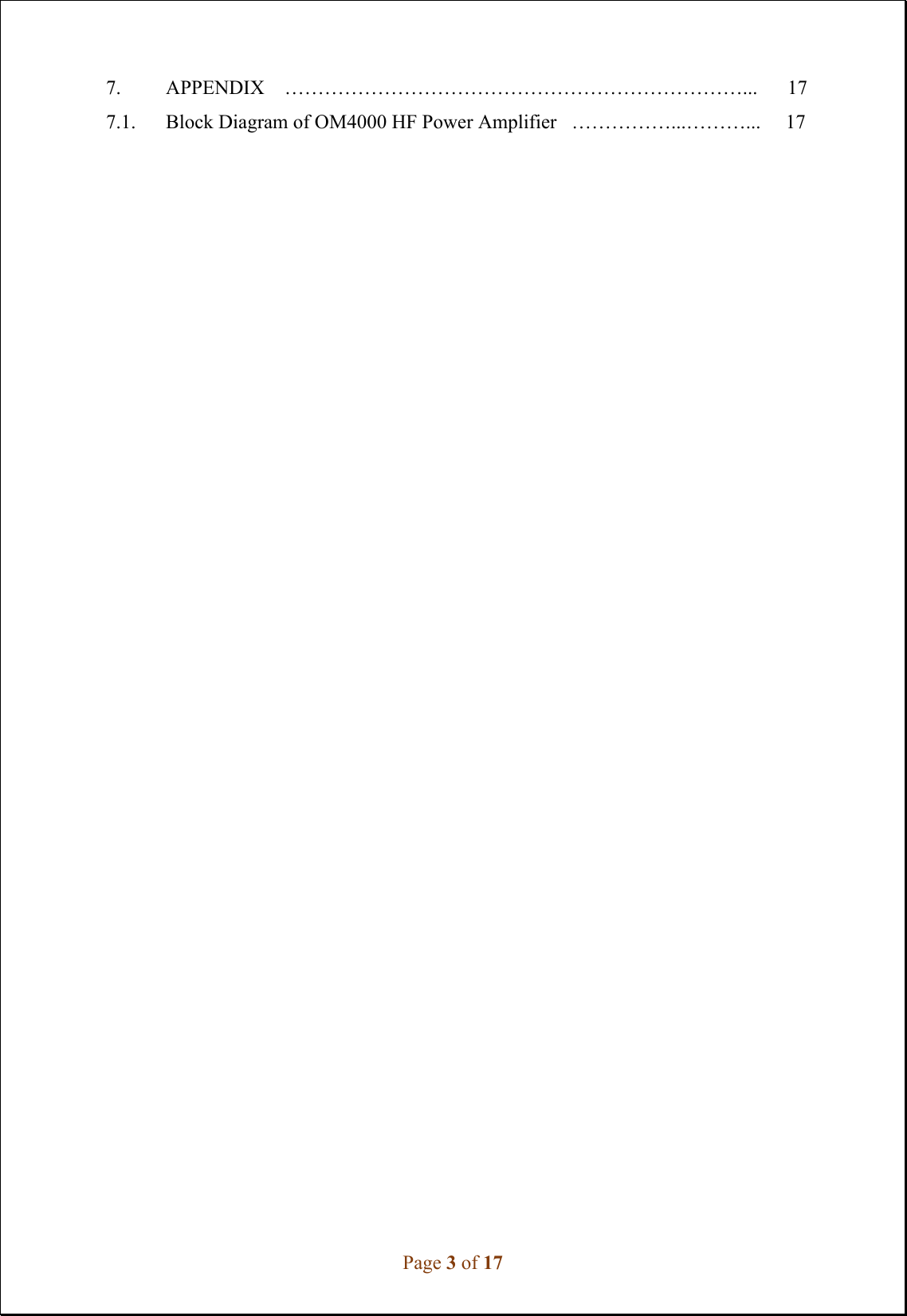 Page 3 of 17 7. APPENDIX    ……………………………………………………………...      177.1.      Block Diagram of OM4000 HF Power Amplifier   ……………...………...     17 