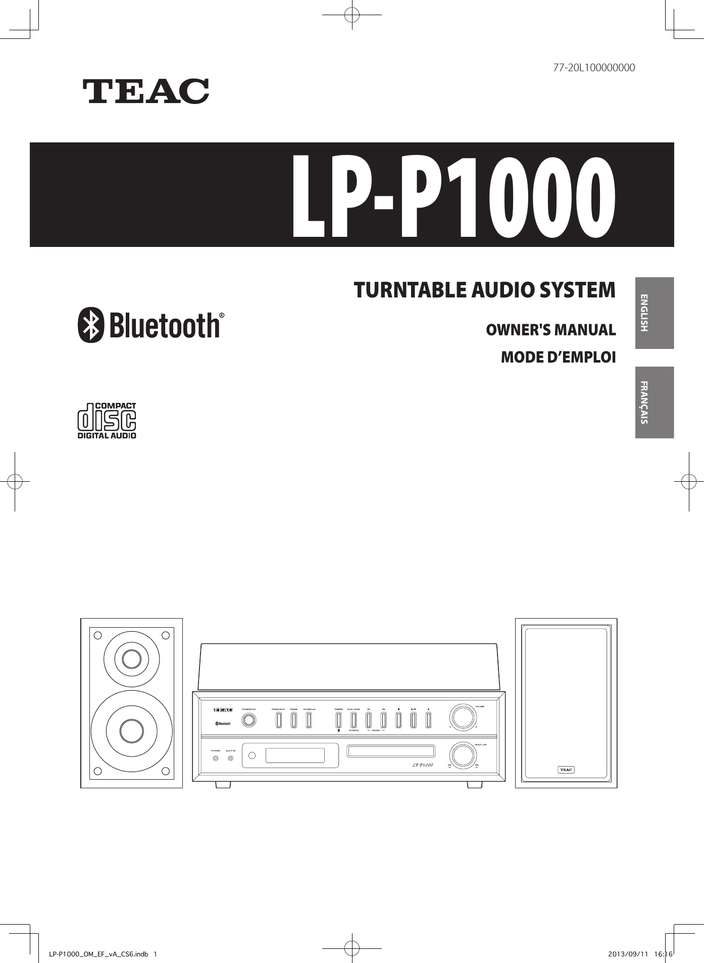 ENGLISH FRANÇAIS TURNTABLE AUDIO SYSTEMOWNER&apos;S MANUALMODE D’EMPLOILP-P1000Z77-20L100000000LP-P1000_OM_EF_vA_CS6.indb   1 2013/09/11   16:16