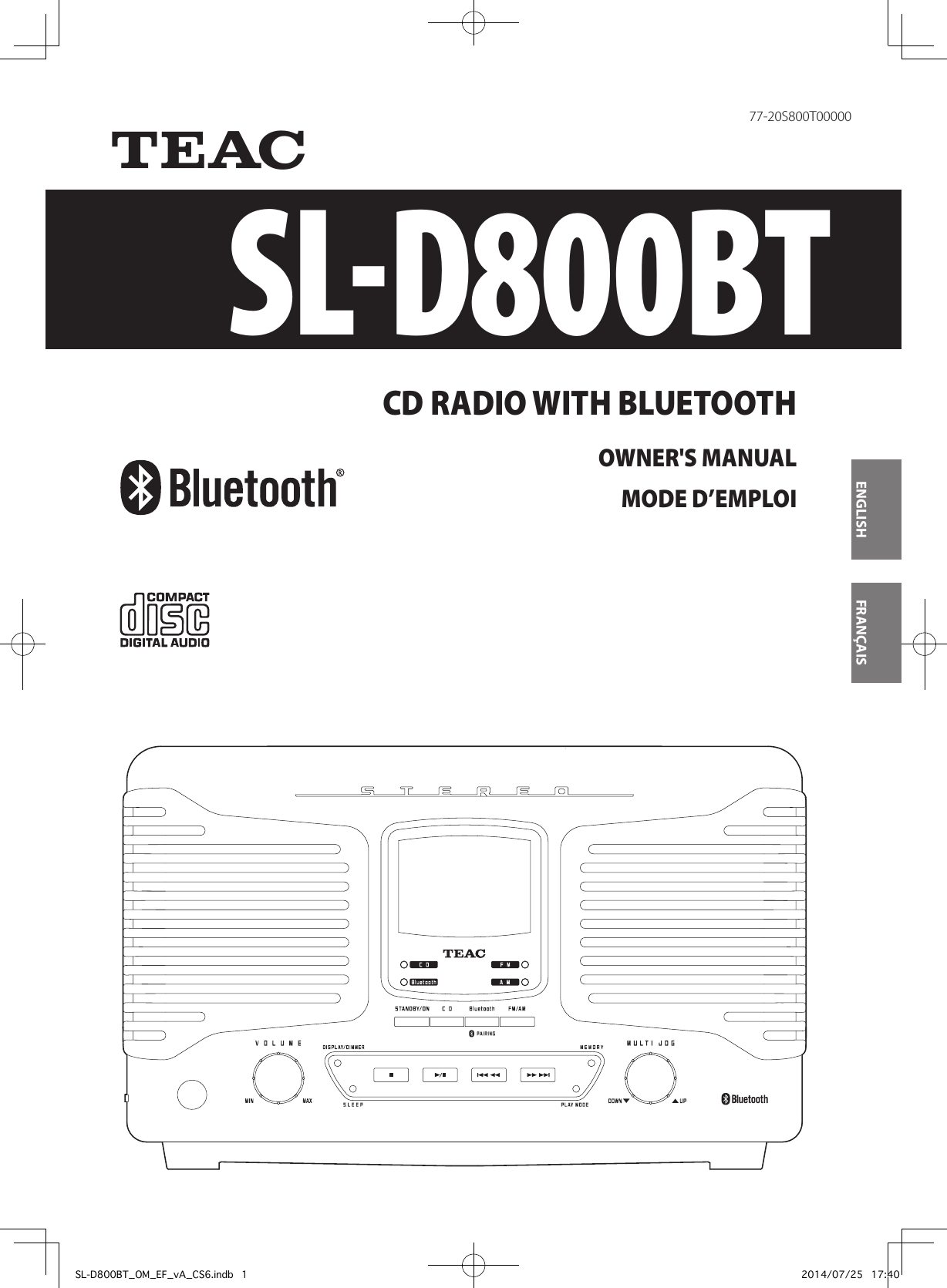 SL-D800BTZ77-20S800T00000CD RADIO WITH BLUETOOTH OWNER&apos;S MANUALMODE D’EMPLOIENGLISH FRANÇAISSL-D800BT_OM_EF_vA_CS6.indb   1 2014/07/25   17:40