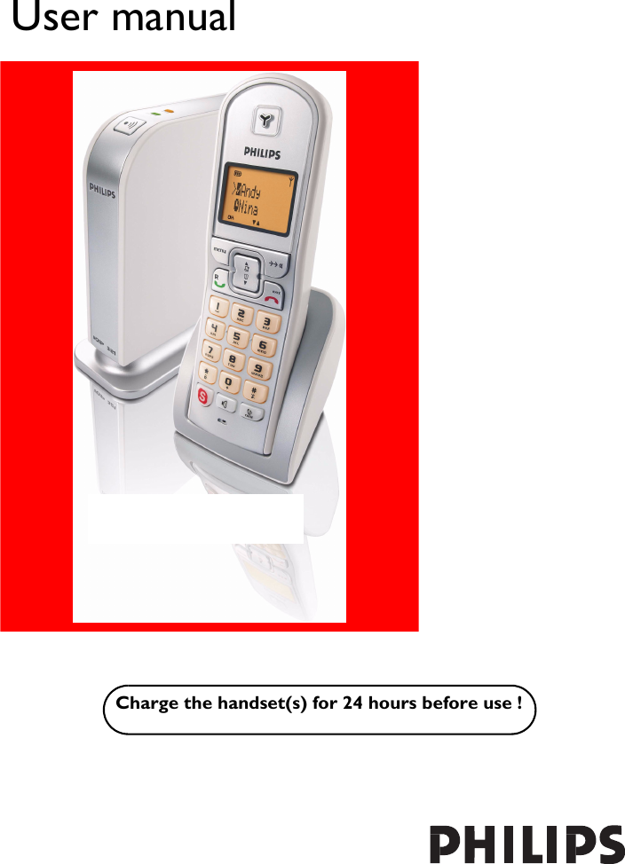User manualPhoto US Product !!!Charge the handset(s) for 24 hours before use !
