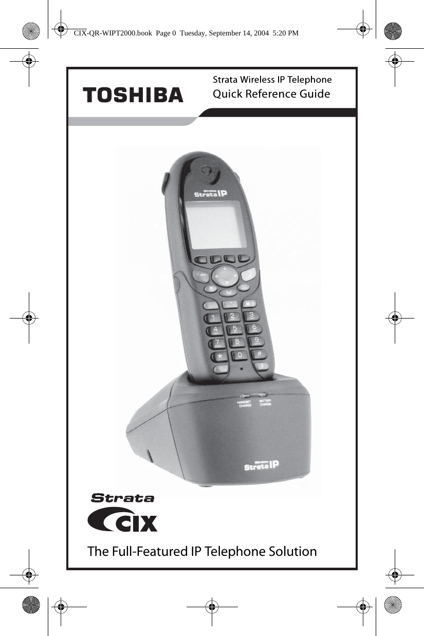 The Full-Featured IP Telephone SolutionStrata Wireless IP TelephoneQuick Reference GuideCIX-QR-WIPT2000.book  Page 0  Tuesday, September 14, 2004  5:20 PM