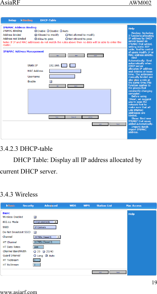 AsiaRF                                 AWM002 19 www.asiarf.com  3.4.2.3 DHCP-table DHCP Table: Display all IP address allocated by current DHCP server.  3.4.3 Wireless  