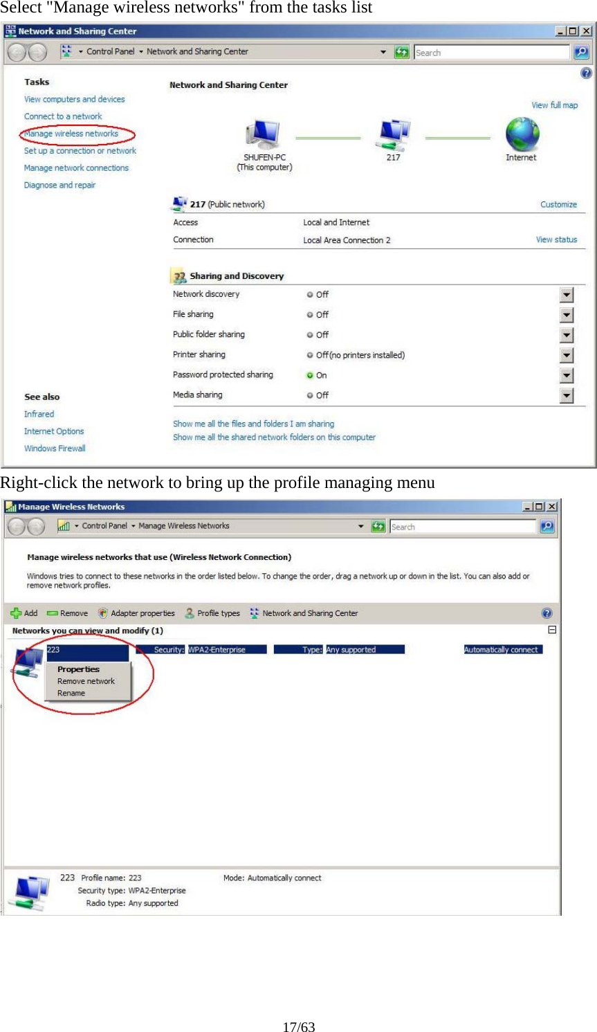 17/63 Select &quot;Manage wireless networks&quot; from the tasks list  Right-click the network to bring up the profile managing menu  