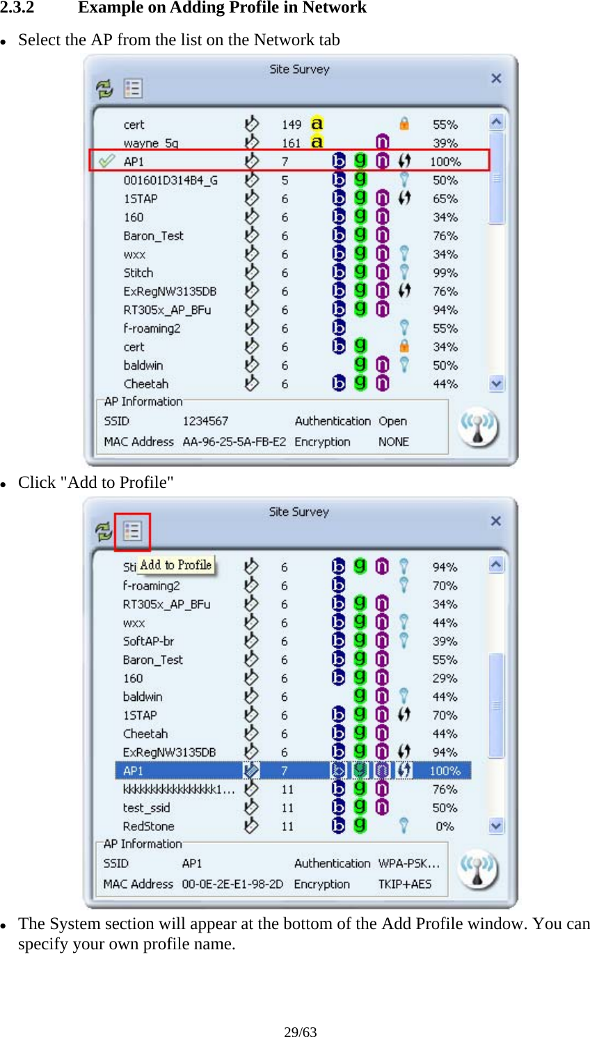 29/63 2.3.2 Example on Adding Profile in Network z Select the AP from the list on the Network tab  z Click "Add to Profile"  z The System section will appear at the bottom of the Add Profile window. You can specify your own profile name. 