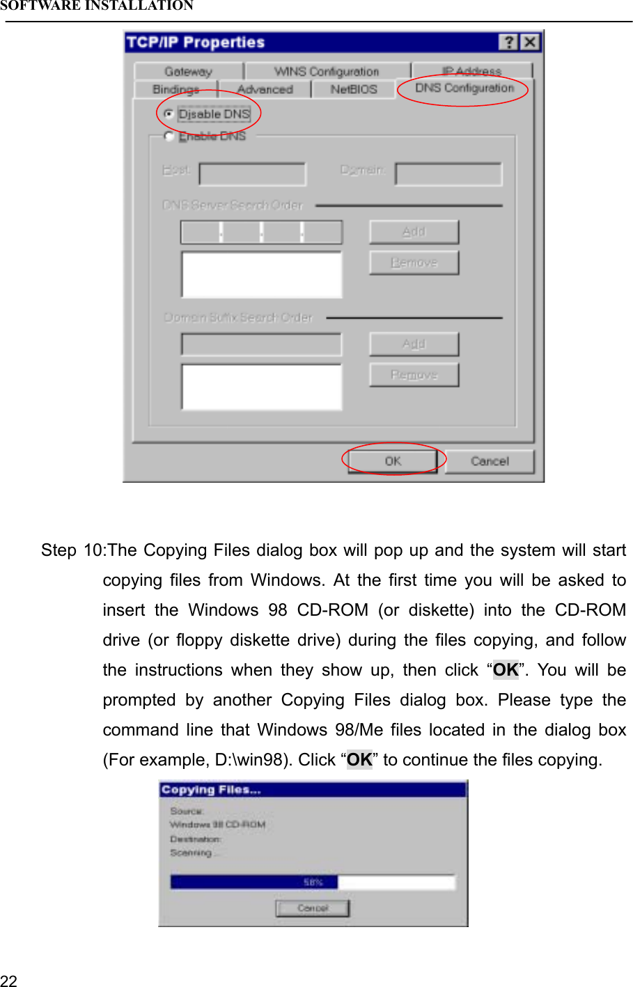 SOFTWARE INSTALLATION22Step 10:The Copying Files dialog box will pop up and the system will startcopying files from Windows. At the first time you will be asked toinsert the Windows 98 CD-ROM (or diskette) into the CD-ROMdrive (or floppy diskette drive) during the files copying, and followthe instructions when they show up, then click “OK”. You will beprompted by another Copying Files dialog box. Please type thecommand line that Windows 98/Me files located in the dialog box(For example, D:\win98). Click “OK” to continue the files copying.