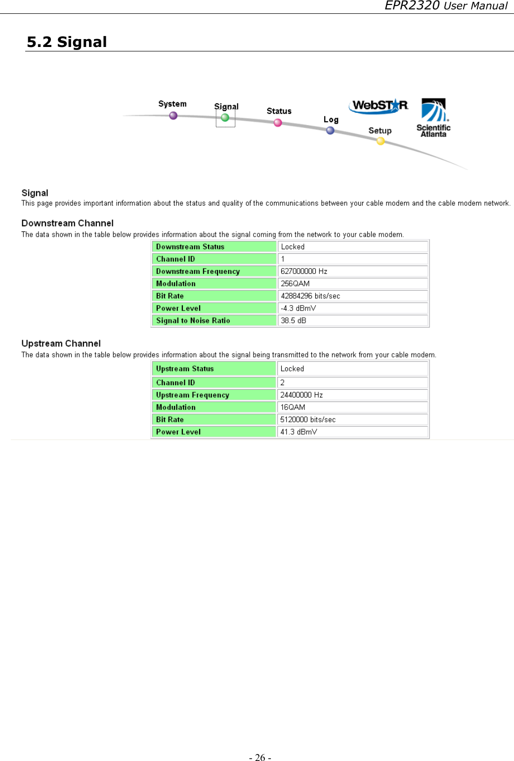 EPR2320 User Manual - 26 -   5.2 Signal            