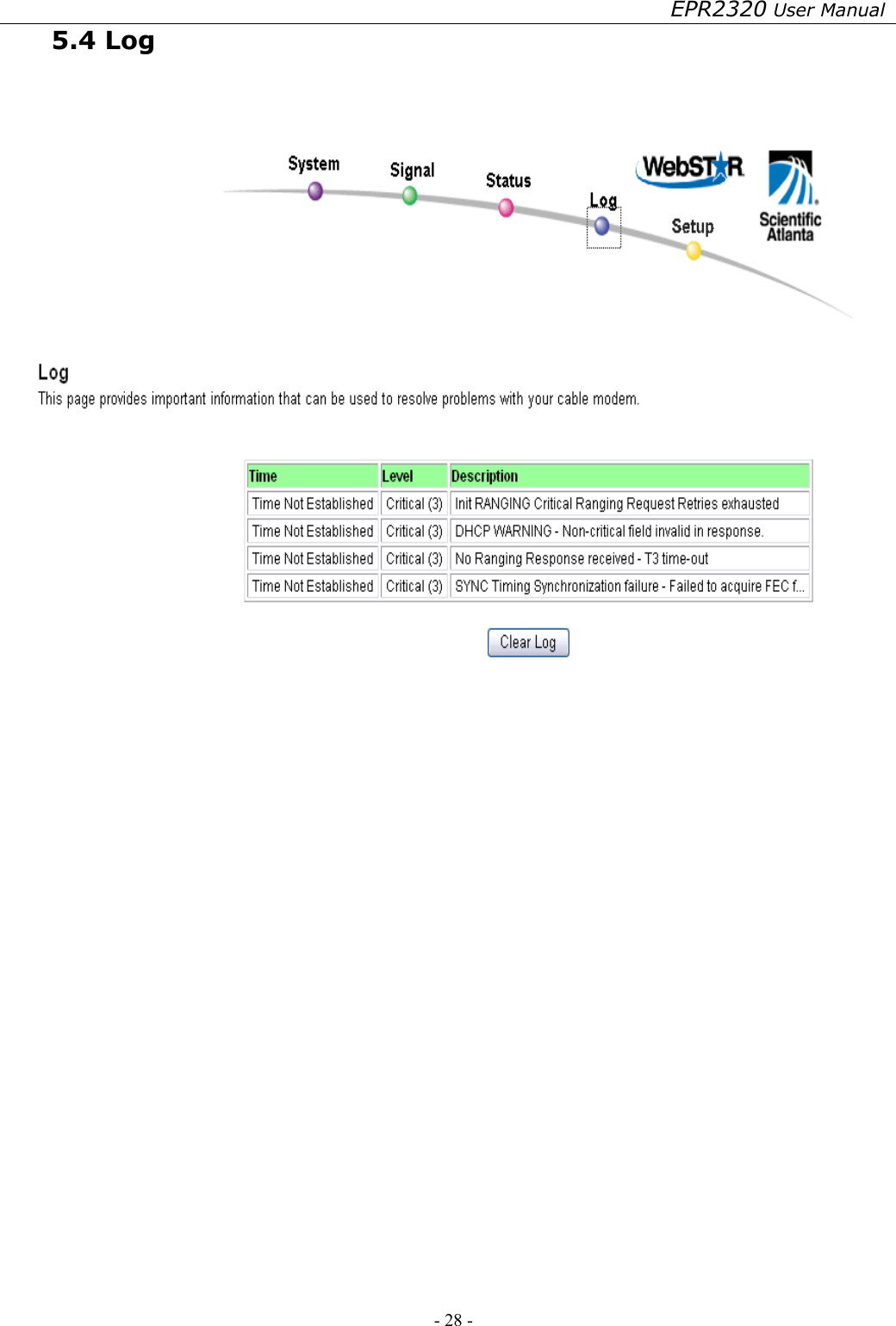 EPR2320 User Manual - 28 -   5.4 Log        