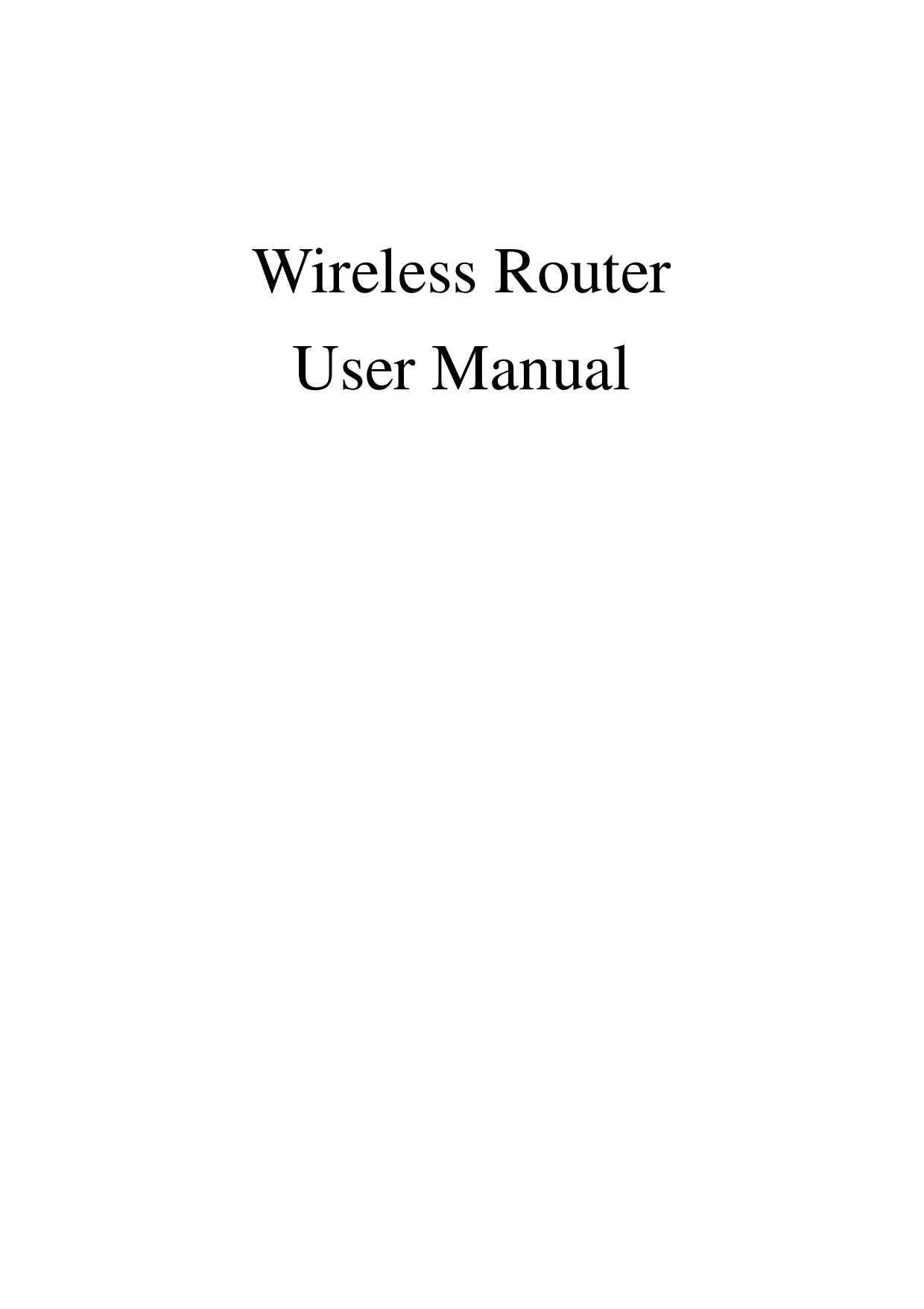    Wireless Router User Manual   