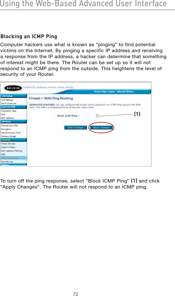 Jh^c\i]ZLZW&quot;7VhZY6YkVcXZYJhZg&gt;ciZg[VXZ7adX`^c\Vc&gt;8BEE^c\#OMPUTERHACKERSUSEWHATISKNOWNAShPINGINGvTOFINDPOTENTIALVICTIMSONTHE)NTERNET&quot;YPINGINGASPECIFIC)0ADDRESSANDRECEIVINGARESPONSEFROMTHE)0ADDRESSAHACKERCANDETERMINETHATSOMETHINGOFINTERESTMIGHTBETHERE4HE2OUTERCANBESETUPSOITWILLNOTRESPONDTOAN)#-0PINGFROMTHEOUTSIDE4HISHEIGHTENSTHELEVELOFSECURITYOFYOUR2OUTER4OTURNOFFTHEPINGRESPONSESELECTh&quot;LOCK)#-00INGv&amp;ANDCLICKh!PPLY#HANGESv4HE2OUTERWILLNOTRESPONDTOAN)#-0PING