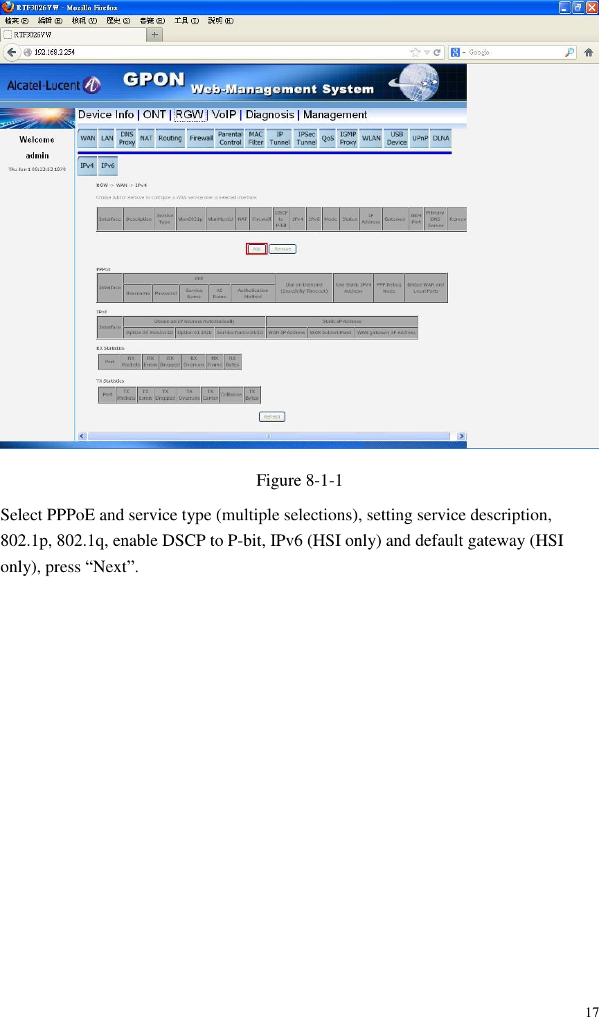  17  Figure 8-1-1 Select PPPoE and service type (multiple selections), setting service description, 802.1p, 802.1q, enable DSCP to P-bit, IPv6 (HSI only) and default gateway (HSI only), press “Next”. 