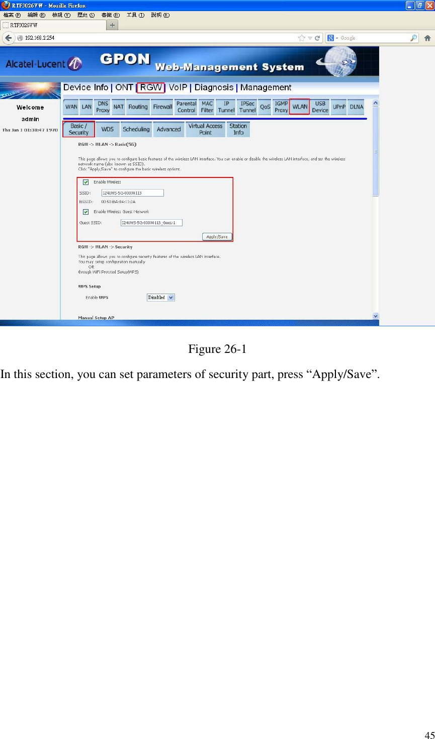  45  Figure 26-1 In this section, you can set parameters of security part, press “Apply/Save”. 